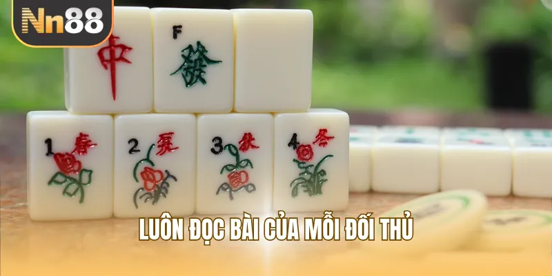 Luôn đọc bài của mỗi đối thủ